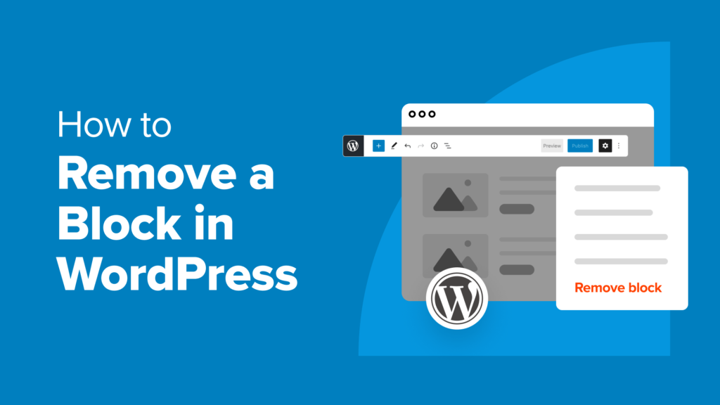 How to Remove a Block in WordPress (4 Easy Methods)