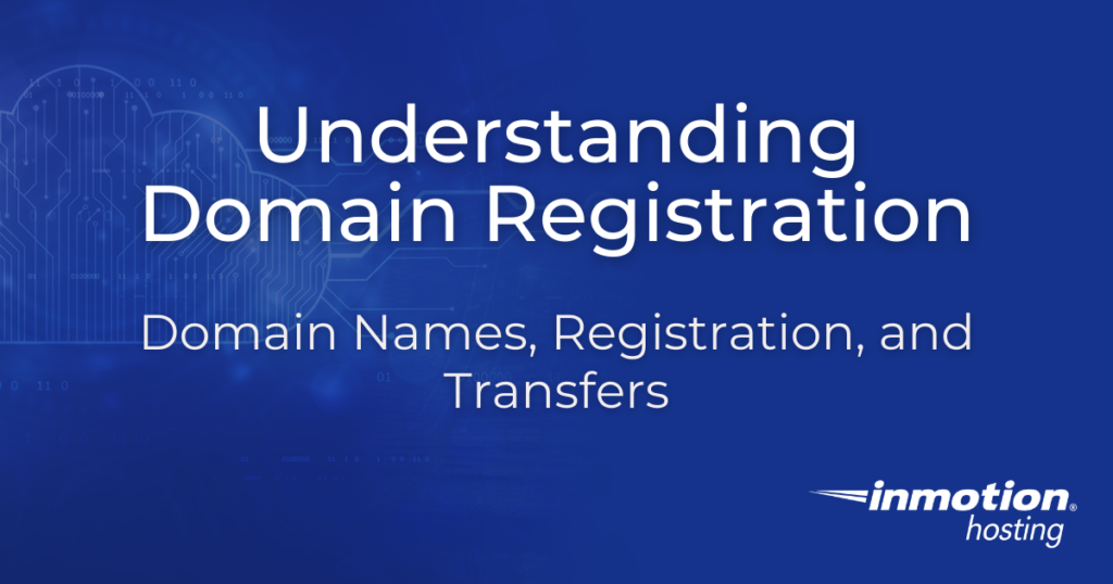 What is Domain Name Registration?